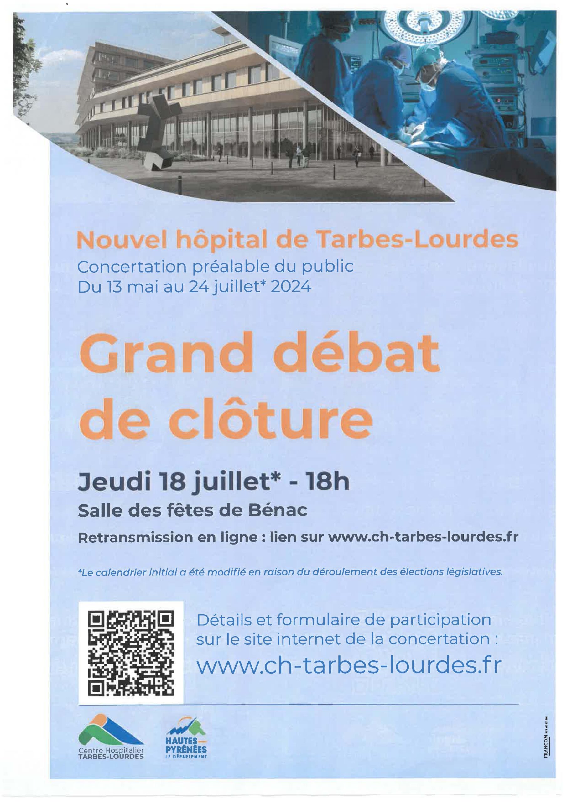 Affiche concernant le nouvel hôpital de Tarbes et le grand débat de cloture du 18 juillet à 18h - Salle des fêtes de Bénac.