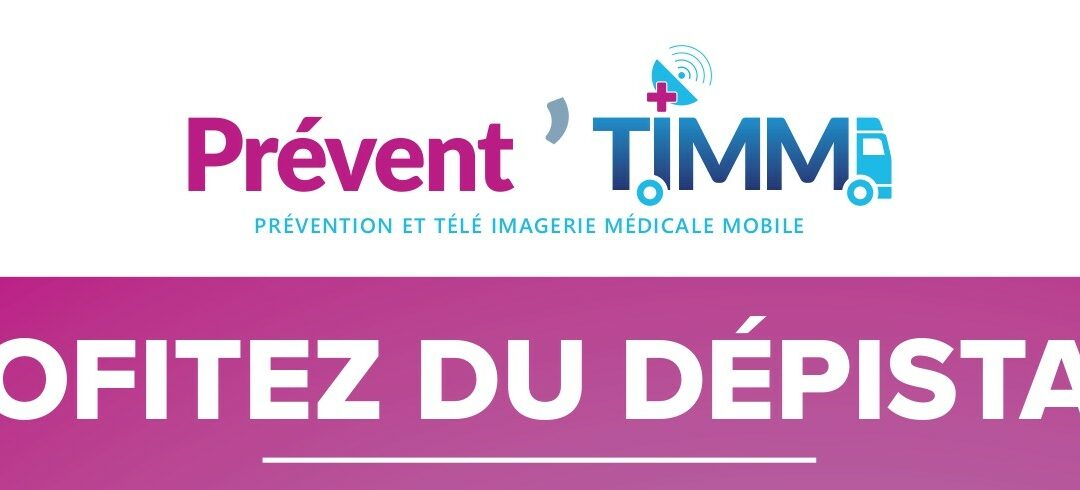 Dispositif Prévent’TIMM – Profitez du dépistage